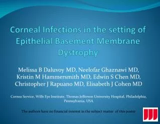 Corneal Infections in the setting of Epithelial Basement Membrane Dystrophy