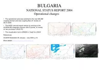 BULGARIA NATIONAL STATUS REPORT 2004