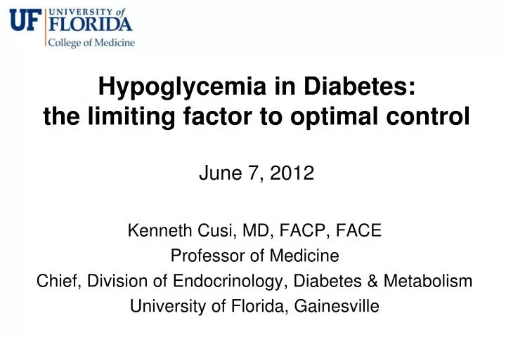 hypoglycemia in diabetes the limiting factor to optimal control june 7 2012