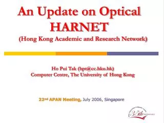 An Update on Optical HARNET