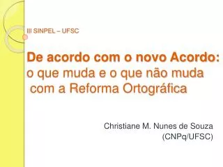 iii sinpel ufsc de acordo com o novo acordo o que muda e o que n o muda com a reforma ortogr fica