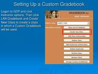 Setting Up a Custom Gradebook