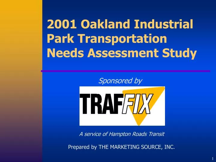 2001 oakland industrial park transportation needs assessment study