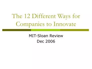 The 12 Different Ways for Companies to Innovate