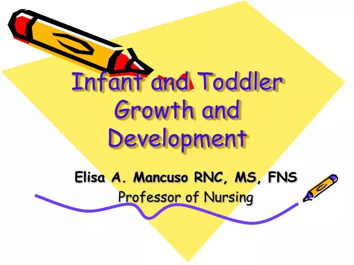 infant and toddler growth and development