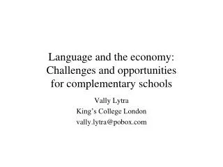 Language and the economy: Challenges and opportunities for complementary schools