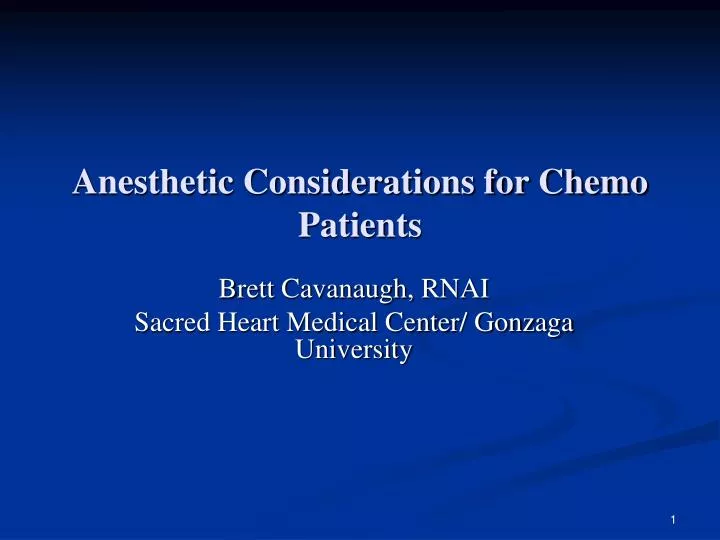 anesthetic considerations for chemo patients