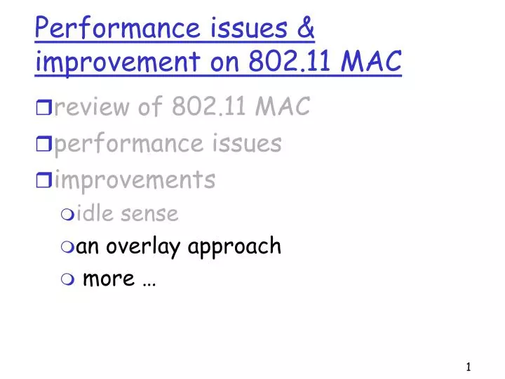 performance issues improvement on 802 11 mac