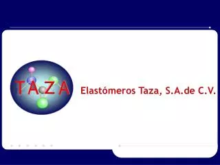 Elastómeros Taza, S.A.de C.V.