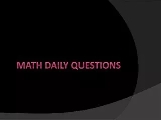 Math Daily Questions