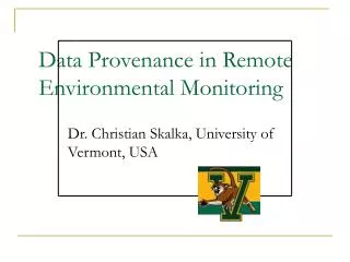 Data Provenance in Remote Environmental Monitoring