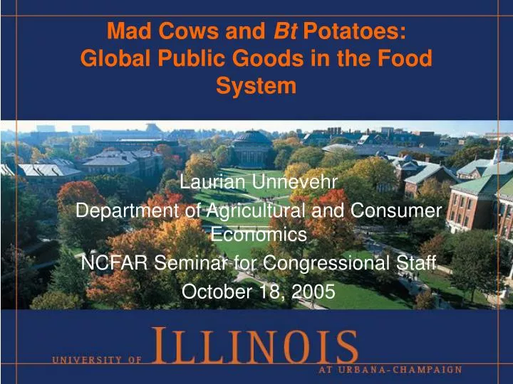 mad cows and bt potatoes global public goods in the food system