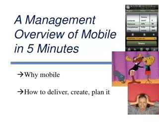 A Management Overview of Mobile in 5 Minutes