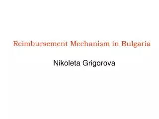 Reimbursement Mechanism in Bulgaria