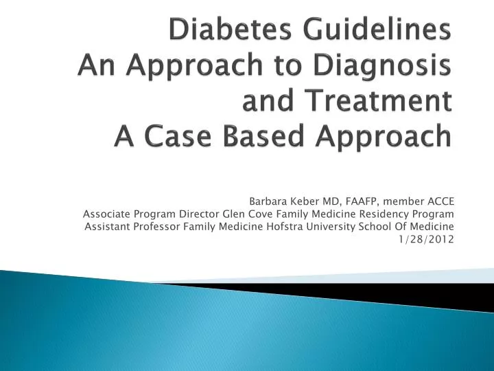 diabetes guidelines an approach to diagnosis and treatment a case based approach