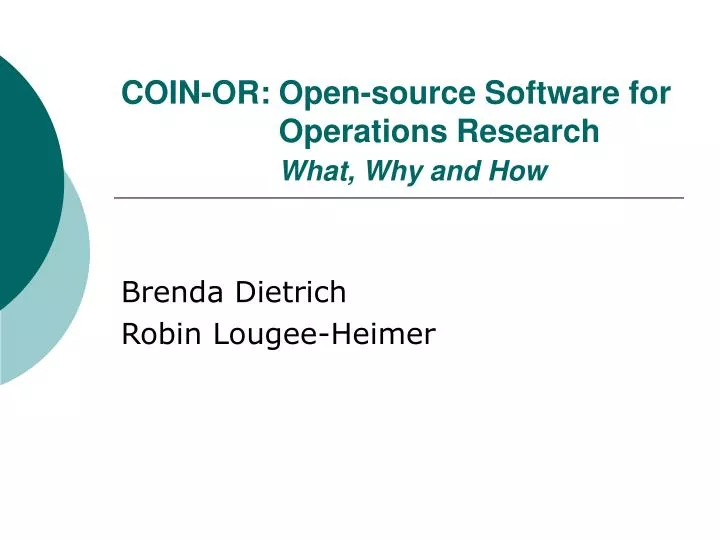coin or open source software for operations research what why and how