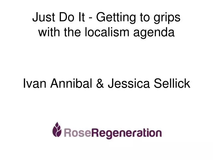 just do it getting to grips with the localism agenda