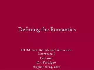 Defining the Romantics