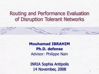 Routing and Performance Evaluation of Disruption Tolerant Networks