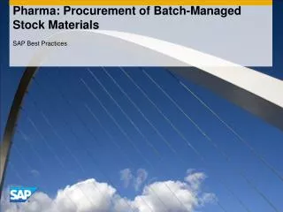 Pharma: Procurement of Batch-Managed Stock Materials