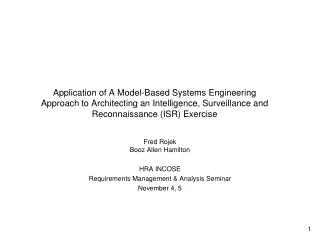 Application of A Model-Based Systems Engineering Approach to Architecting an Intelligence, Surveillance and Reconnaissan