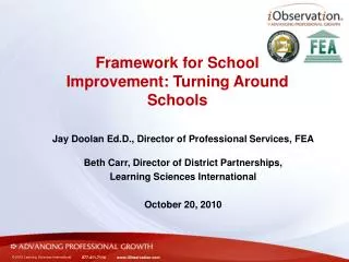 Framework for School Improvement: Turning Around Schools