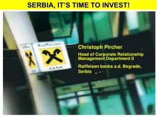 SERBIA, IT’S TIME TO INVEST!