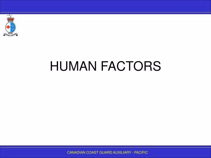 PPT - HUMAN FACTORS PowerPoint Presentation, free download - ID:1065438