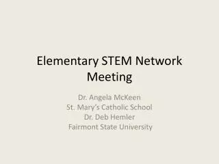 Elementary STEM Network Meeting