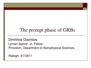 The prompt phase of GRBs