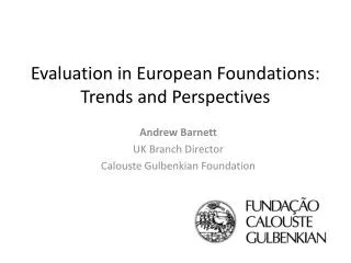 Evaluation in European Foundations: Trends and Perspectives