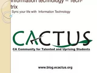 Information technology – Tech- trix