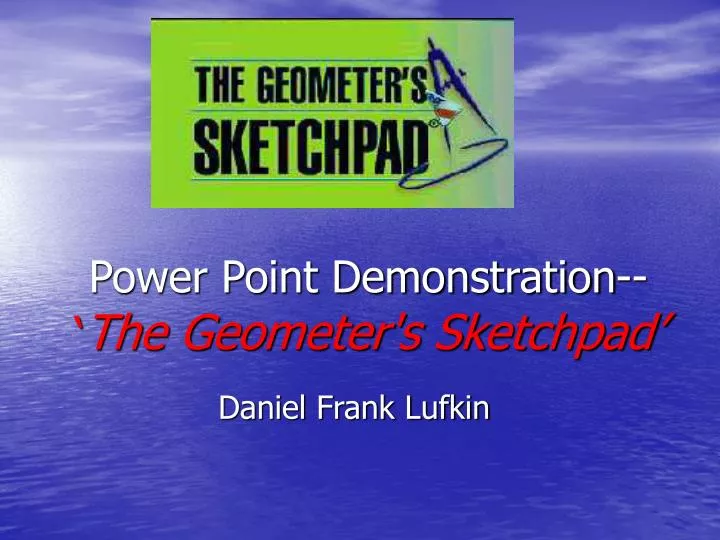 power point demonstration the geometer s sketchpad