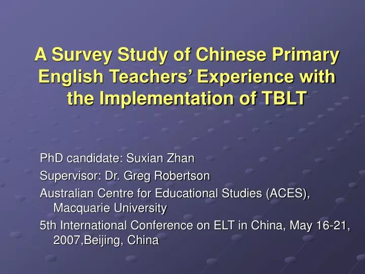 a survey study of chinese primary english teachers experience with the implementation of tblt