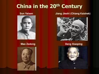China in the 20 th Century