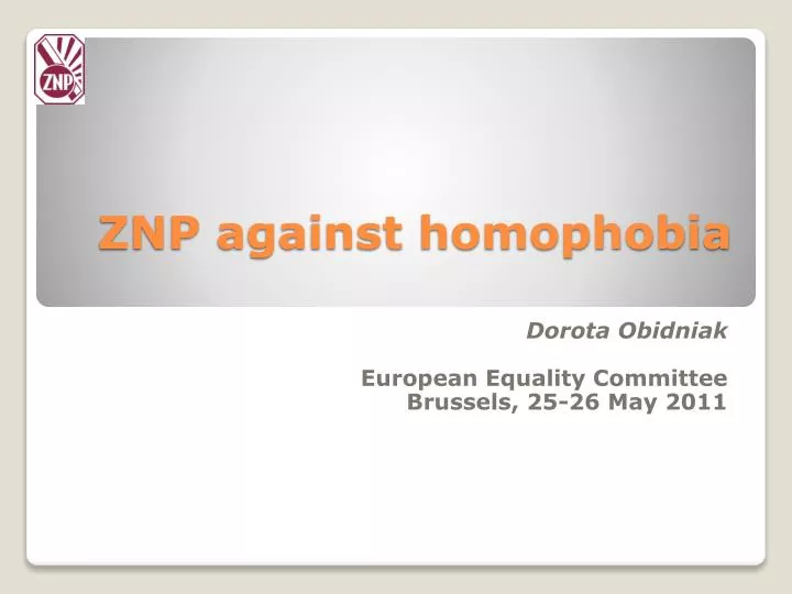 znp against homophobia