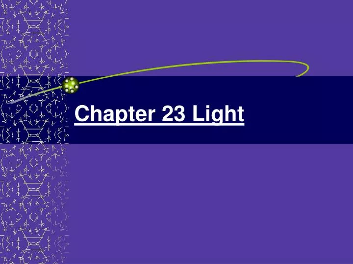 chapter 23 light