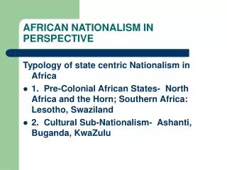 AFRICAN NATIONALISM IN PERSPECTIVE