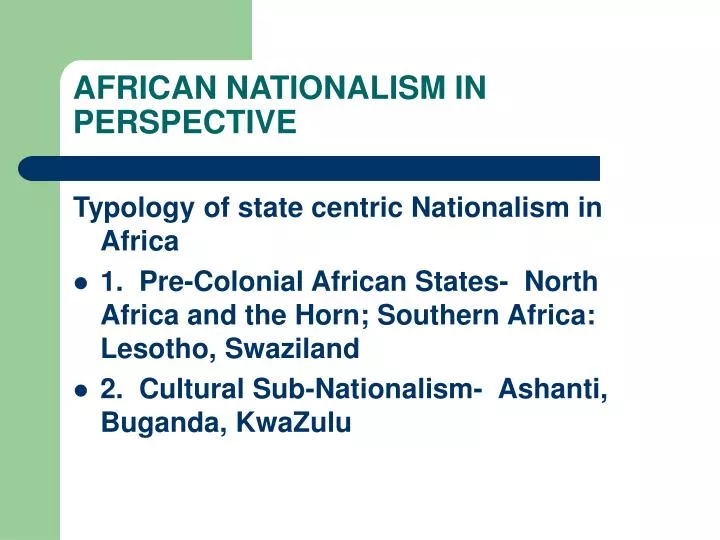 african nationalism in perspective