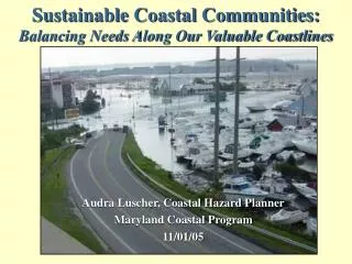Sustainable Coastal Communities: Balancing Needs Along Our Valuable Coastlines