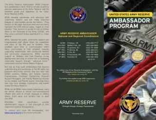 To contact your Army Reserve Ambassador, visit the AR Website at the Community Tab at: http://www.usar.army.mil