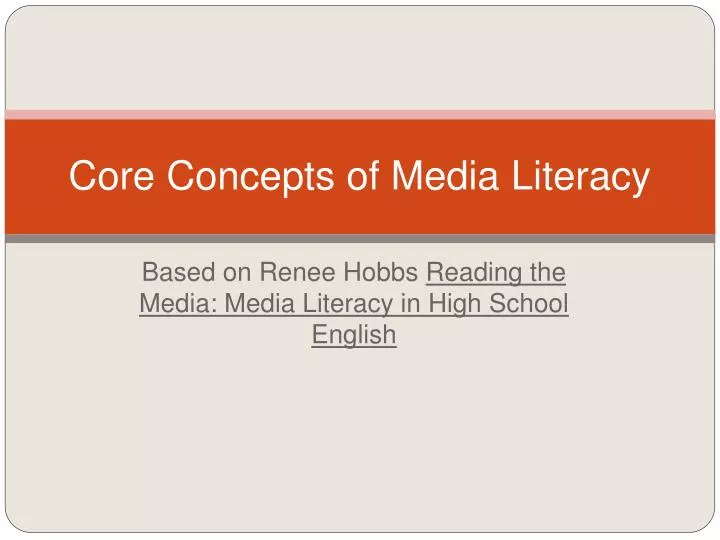 core concepts of media literacy