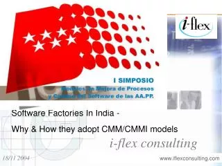 Software Factories In India - Why &amp; How they adopt CMM/CMMI models