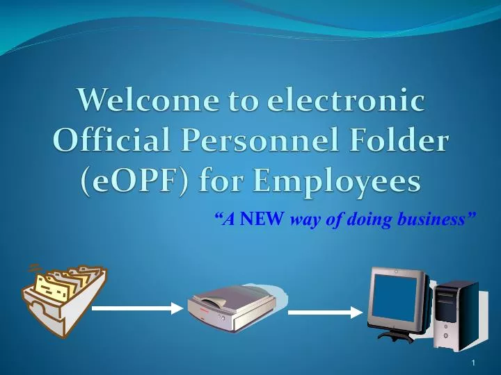 welcome to electronic official personnel folder eopf for employees