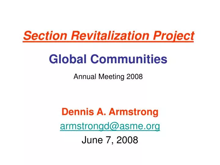 section revitalization project global communities annual meeting 2008