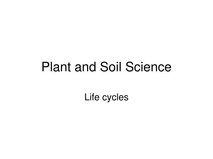 plant and soil science