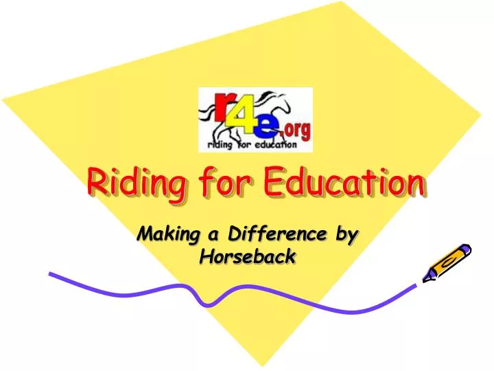 riding for education