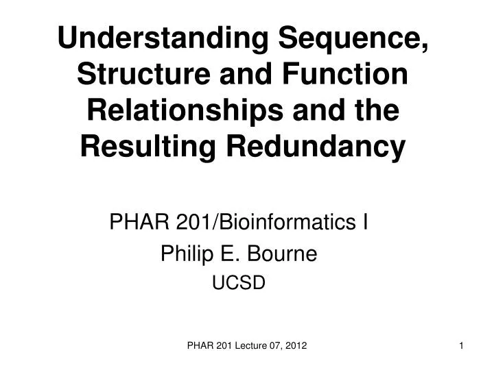 understanding sequence structure and function relationships and the resulting redundancy
