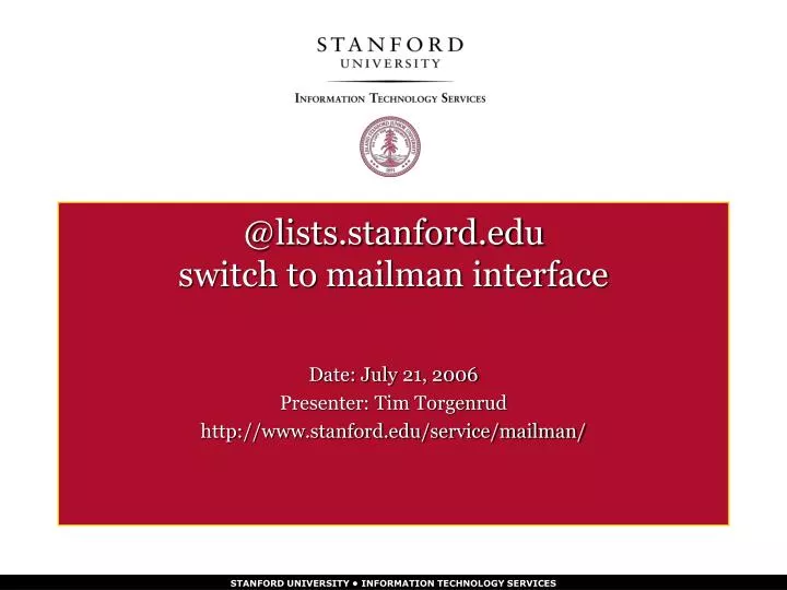 @lists stanford edu switch to mailman interface