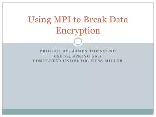 Using MPI to Break Data Encryption